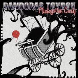 Pandora's Toybox : Misbegotten Candy